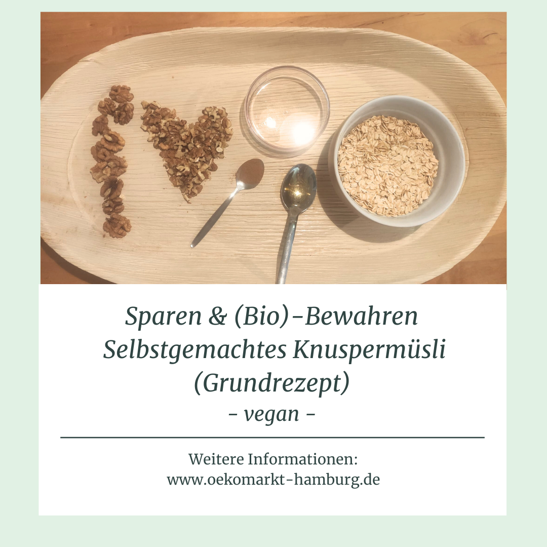 Selbstgemachtes Knuspermüsli (Grundrezept)